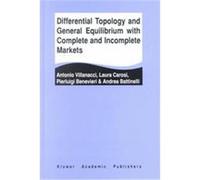 Differential Topology and General Equilibrium With Complete and Incomplete Markets Andrea Battinelli, Antonio Villanacci, Laura Carosi, Pierluigi Benevieri (Auteur)