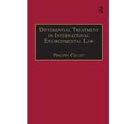 Differential Treatment in International Environmental Law