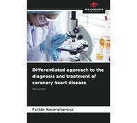 Differentiated approach to the diagnosis and treatment of coronary heart disease: Monograph