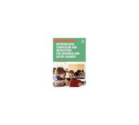 Differentiated Curriculum And Instruction For Advanced And Gifted Learners