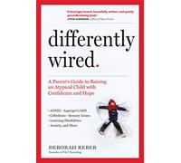 Differently Wired by Deborah Reber Deborah Reber (Auteur)