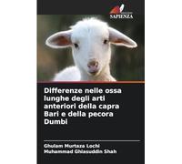 Differenze nelle ossa lunghe degli arti anteriori della capra Bari e della pecora Dumbi