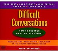 Difficult Conversations by Douglas Stone, Bruce Patton, Sheila Heen, Patton, Bruce, Hee 1st (first) Edition [AudioCD(1999/4/6)]