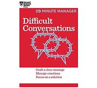 Difficult Conversations (Hbr 20-Minute Manager Series)