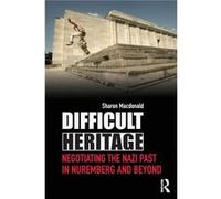 Difficult Heritage by Macdonald Sharon University of York UK Paperback Book Sharo Macdonald (Auteur)