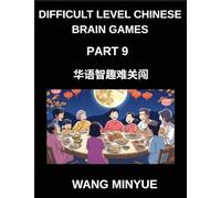 Difficult Level Chinese Brain Games (Part 9)- Navigate Mandarin Language and Culture Interactive Left-Right Column Matching Tests for Children, Teens, Adults, and HSK Students