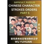 Difficult Level Chinese Character Strokes Numbers (Part 5)- Advanced Level Test Series, Learn Counting Number Of Strokes In Mandarin Chinese Character ... Answers, Simplified Characters, Pinyin,
