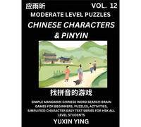Difficult Level Chinese Characters & Pinyin Games (Part 12) -Mandarin Chinese Character Search Brain Games For Beginners, Puzzles, Activities, Simplified Character Easy Test Series For Hsk All Level S