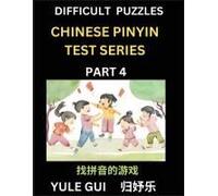 Difficult Level Chinese Pinyin Test Series (Part 4) - Test Your Simplified Mandarin Chinese Character Reading Skills With Simple Puzzles, Hsk All Levels, Beginners To Advanced Students Of Mandarin Chi