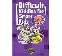 Difficult Riddles For Smart Kids