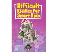Difficult Riddles For Smart Kids