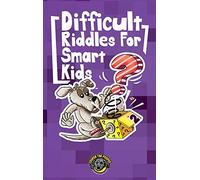 Difficult Riddles For Smart Kids