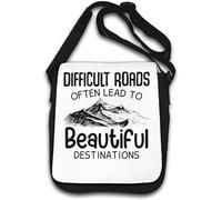 Difficult Roads Often Lead To Beautiful Destinations Sac à bandoulière Blanc