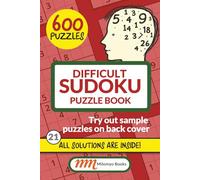 Difficult Sudoku Puzzle Book: 600 Difficult Sudoku Puzzles for Adults | 6x9" Travel Size, All Solutions inside the puzzle book | Samples of puzzles on ... logic and analytical skills to their limits
