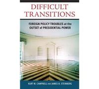 Difficult Transitions by James B. Steinberg James B. Steinberg, Kurt M. Campbell (Auteur)