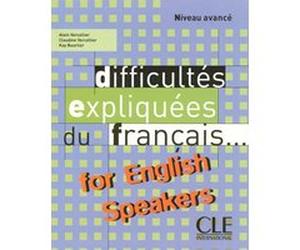 Difficultés du français for English speakers Alain Vercollier (Auteur), Claudine Vercollier (Auteur), Kay Bourlier (Auteur)