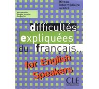 Difficultes Expliquees Du Francais...for English Speakers: Corriges by Vercollier (2004-02-04)