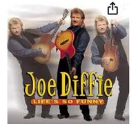 Diffie,Joe - Life'S So Funny