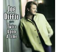 Joe Diffie - Twice Upon a Time