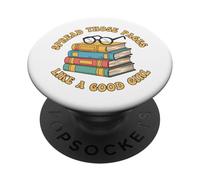 Diffusez Ces Pages comme Une Bonne Fille Amoureuse de Livres Bookworm PopSockets PopGrip Adhésif