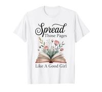 Diffusez Ces Pages comme Une Bonne Fille Amoureuse de Livres Bookworm T-Shirt