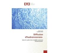 Diffusion d'hadronronrons Dans le cadre d'un modèle commun d'interactions - Ujjwal Laha - Universitaires Europeennes - broché - Livre