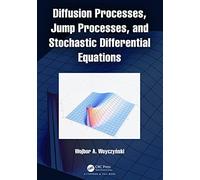 Diffusion Processes, Jump Processes, and Stochastic Differential Equations