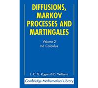 David Williams et L. C. G. Rogers – Diffusions, Markov Processes and Martingales
