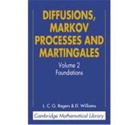 Diffusions, Markov Processes, and Martingales, Cambridge Mathematical Library David Williams, L.C.G. Rogers (Auteur)