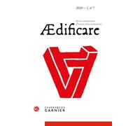 Ædificare Revue internationale d'histoire de la construction 2020 - Robert Carvais - Classiques Garnier - broché - Revue