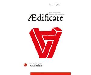 Ædificare Revue internationale d'histoire de la construction 2020 - Robert Carvais - Classiques Garnier - broché - Revue