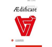 Ædificare Robert Carvais (Collection dirigée par), Robert Carvais (Editeur du volume), Philippe Bernardi (Collection dirigée par), Philippe Bernardi (Editeur du volume), Valérie Nègre (Collection diri