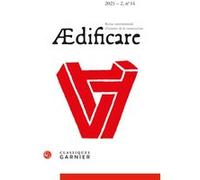 Ædificare Robert Carvais (Collection dirigée par), Robert Carvais (Editeur du volume), Philippe Bernardi (Collection dirigée par), Philippe Bernardi (Editeur du volume), Valérie Nègre (Collection diri