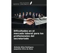 Dificultades en el mercado laboral para los profesionales del secretariado