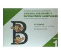 Dificultades Específicas De Lectoescritura : Dislexia, Disgrafía Y Dificultades Habituales : Nivel 1 : Competencias Básicas Del Proceso De Lectoescritura - Celia Rodríguez Ruiz Celia Rodríguez Ruiz (A