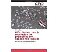 Dificultades Para La Resolución De Problemas Con Ecuaciones Lineales