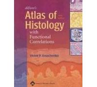 DiFiore's Atlas of Histology With Functional Correlations