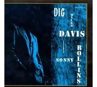 dig by Miles Davis and Sonny Rollins