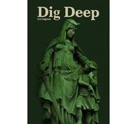 Dig Deep