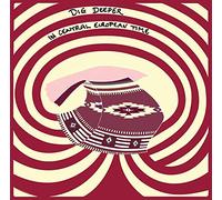 Dig Deeper - in Central European Time [Import]