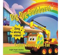 Dig Dig Bulldozer - Dig, Build, and Explore Construction Fun!: Join the Ultimate Construction Adventure