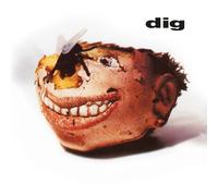 Dig - Dig - 180 Gram Vinyl