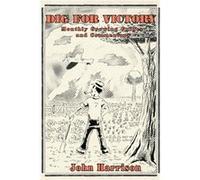 Dig for Victory Monthly Growing Guides and Commentary - Harrison John - Allotment Garden Books - Livre en Anglais Harrison JohnHarrison John (Auteur)