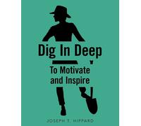 Dig In Deep
