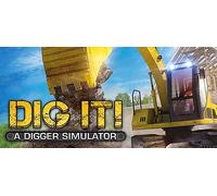DIG IT A Digger Simulator (PC)