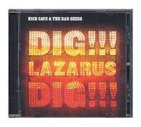 Nick Cave & The Bad Seeds – Dig, Lazarus, Dig!!!