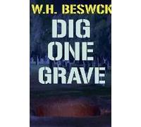 Dig One Grave