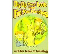 Dig Up Your Roots And Find Your Branches