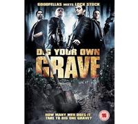 Dig Your Own Grave [Import]