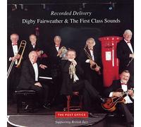 Digby Fairweather & The First Class Sounds. - Recorded Delivery. [UK Import]